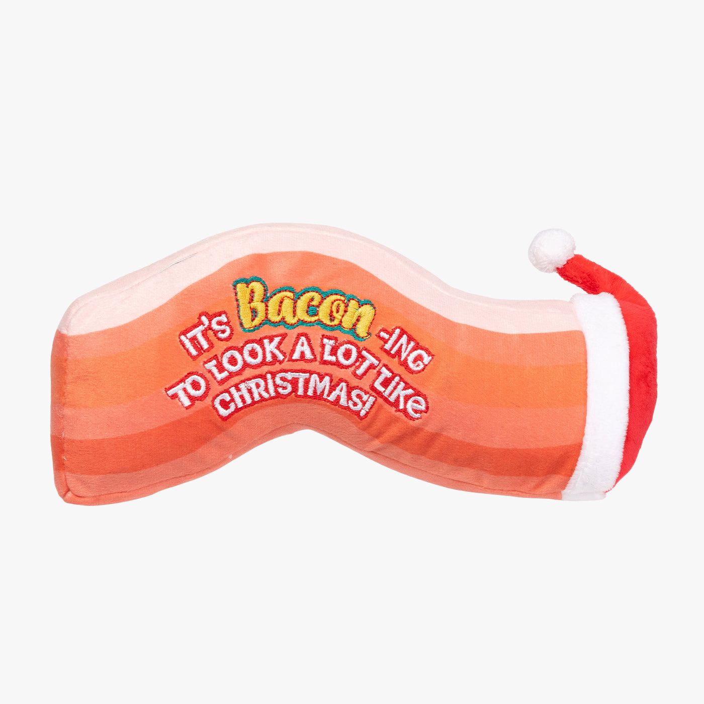 Bacon-ing To Look A Lot Like Xmas Dog Toy